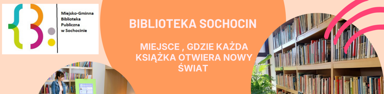Miejsko – Gminna Biblioteka Publiczna w Sochocinie